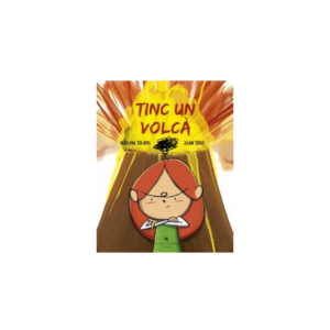 TINC UN VOLCÀ (ED. CEP I LA NANSA)