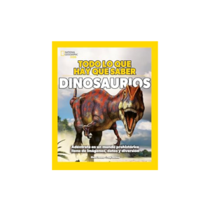 TODO LO QUE HAY QUE SABER DINOSAURIOS ED. RBA NATGEO