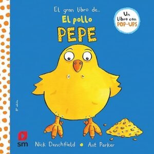 EL POLLO PEPE ED. SM