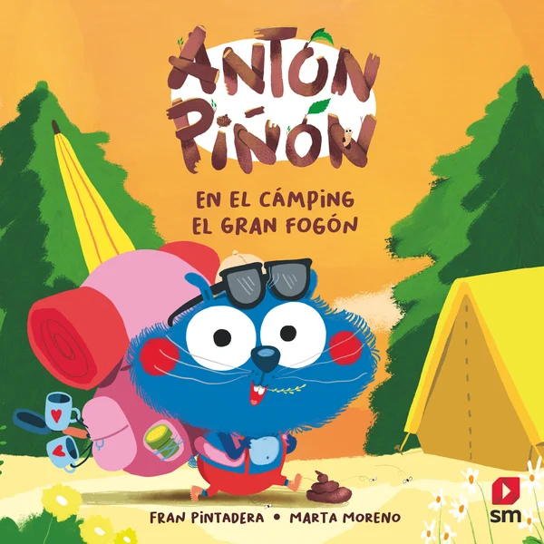 21 ANTÓN PIÑÓN. EN EL CÁMPING EL GRAN FOGÓN ED. SM