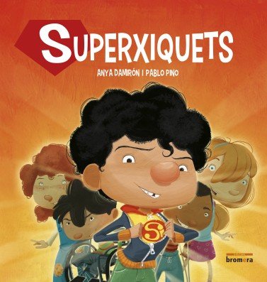 SUPERXIQUETS ED. BROMERA