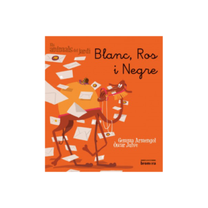 ELS ANIMALS DEL JARDÍ 8. BLANC, ROS I NEGRE (LLETRA MANUSCRITA) ED. BROMERA