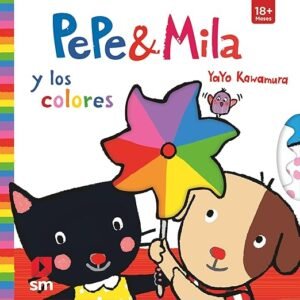 PEPE Y MILA Y LOS COLORES ED. SM