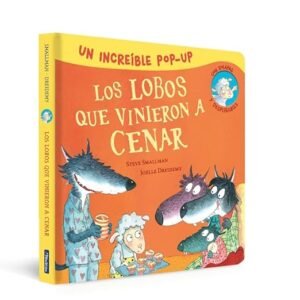 LOS LOBOS QUE VINIERON A CENAR. LA OVEJITA QUE VINO A CENAR LIBOR POP-UP ED. BEASCOA